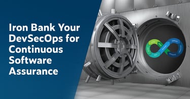 Text on left in white font on dark blue background: Iron Bank Your DevSecOps for Continuous Software. On right is an image of a large steel bank vault with an open door; inside is a continuous testing infinity logo.