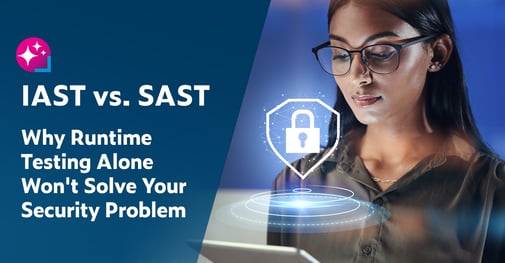Text on the left: IAST vs. SAST: Why Runtime Testing Alone Won